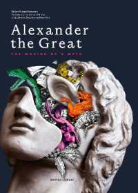 Alexander the Great : The Making of a Myth
