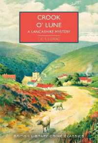 Crook o' Lune : A Lancashire Mystery (British Library Crime Classics)
