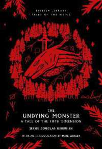 The Undying Monster : A Tale of the Fifth Dimension (British Library Tales of the Weird)