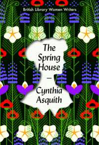 The Spring House (Women Writers)