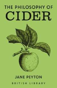 The Philosophy of Cider (British Library Philosophies)