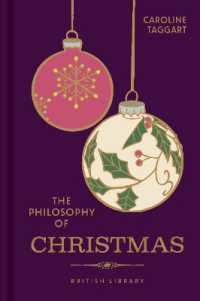 The Philosophy of Christmas (Philosophies)