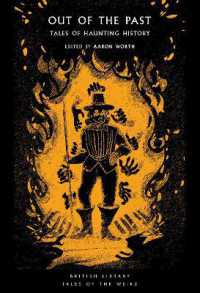 Out of the Past : Tales of Haunting History (British Library Tales of the Weird)