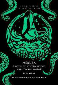 Medusa : A Novel of Mystery, Ecstasy and Strange Horror (British Library Tales of the Weird)