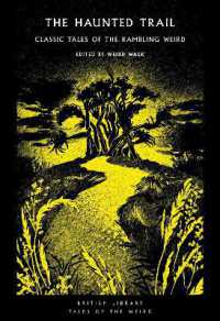 The Haunted Trail : Classic Tales of the Rambling Weird (British Library Tales of the Weird)