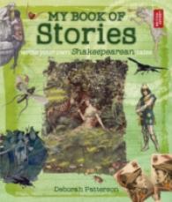 Write Your Own Shakespearean Tales (My Book of Stories) （ACT CSM）