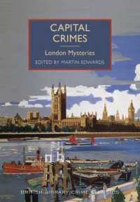 Capital Crimes : London Mysteries (British Library Crime Classics)