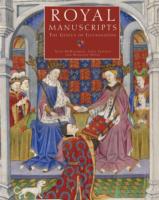 イギリス王室の写本コレクション<br>Royal Manuscripts : The Genius of Illumination -- Paperback