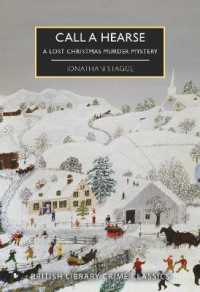 Call a Hearse : A Lost Christmas Murder Mystery (British Library Crime Classics)