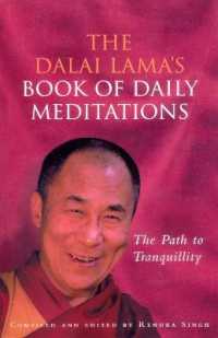The Dalai Lama's Book of Daily Meditations : The Path to Tranquillity