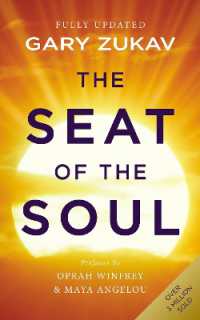 The Seat of the Soul : An Inspiring Vision of Humanity's Spiritual Destiny