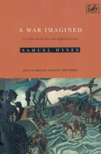 A War Imagined : The First World War and English Culture