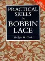 Practical Skills in Bobbin Lace （New）