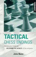 Tactical Chess Endings （Reissue）
