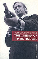 Get Carter and Beyond : The Cinema of Mike Hodges
