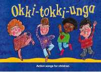 Okki-Tokki-Unga : Action Songs for Children (Songbooks