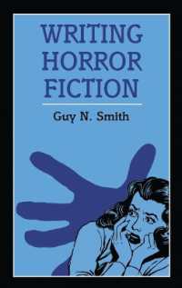Writing Horror Fiction (Writing Handbooks)