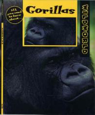 Gorillas (Wild World S.)
