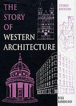 The Story of Western Architecture （3RD）