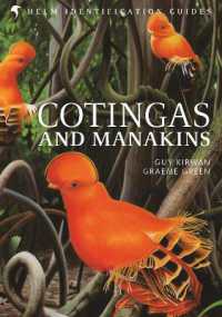 Cotingas and Manakins (Helm Identification Guides)