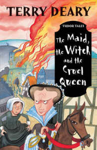 The Maid， the Witch and the Cruel Queen (Tudor Tales)