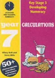 Calculations: Year 7 : Activities for the Daily Maths Lesson (Developing Numeracy)
