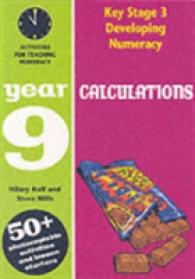 Calculations: Year 9 : Activities for the Daily Maths Lesson (Developing Numeracy)