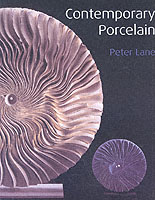 Contemporary Studio Porcelain: Materials， Techniques and Expressions