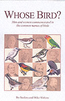 Whose Bird?: Men and Women Commemorated in the Common Names of Birds