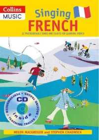 Singing French (Book + CD) : 22 Photocopiable Songs and Chants for Learning French (Singing Languages)