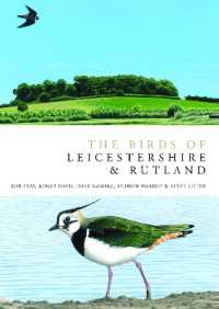 The Birds of Leicestershire and Rutland (Helm Avifaunas)
