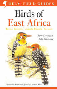 Birds of East Africa: Kenya， Tanzania， Uganda， Rwanda， Burundi (Helm Field Guides)