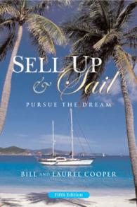 Sell Up & Sail : Pursue the Dream -- Paperback / softback