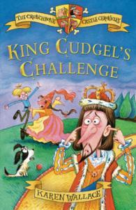 King Cudgel's Challenge: Crunchbone Castle Chronicles (Crunchbone Castle Chronicles)