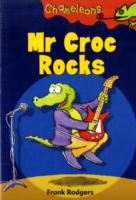 Mr Croc Rocks (Chameleons)