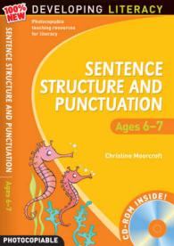 Sentence Structure and Punctuation - Ages 6-7: 100% New Developing Lit