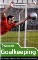 Skills: Soccer - Goalkeeping (Know the Game)