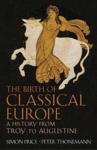 The Birth Of Classical Europe, TheThe