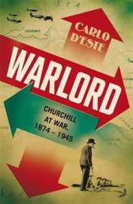Warlord: Churchill at War: 1874-1945