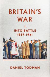 Britain's War: Into Battle， 1937-1941
