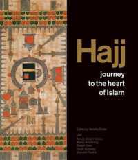 Hajj : journey to the heart of Islam -- Paperback / softback