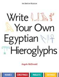 Write Your Own Egyptian Hieroglyphs : Names · Greetings · Insults · Sayings