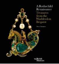 A Rothschild Renaissance : Treasures from the Waddesdon Bequest