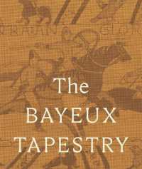 The Bayeux Tapestry : Collector's Edition