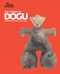 Power of Dogu : Ceramic Figures from Ancient Japan