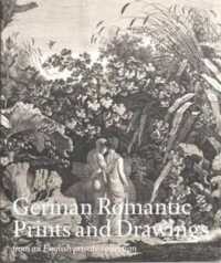 German Romantic Prints and Drawings : From an English Private Collection -- Hardback
