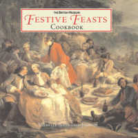 歴史的祝祭料理の本<br>Festive Feasts Cookbook