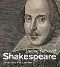 Shakespeare : staging the world