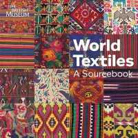 World Textiles : A Sourcebook (Fabric Folios) -- Paperback / softback