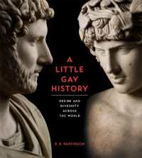 A Little Gay History : Desire and Diversity across the World